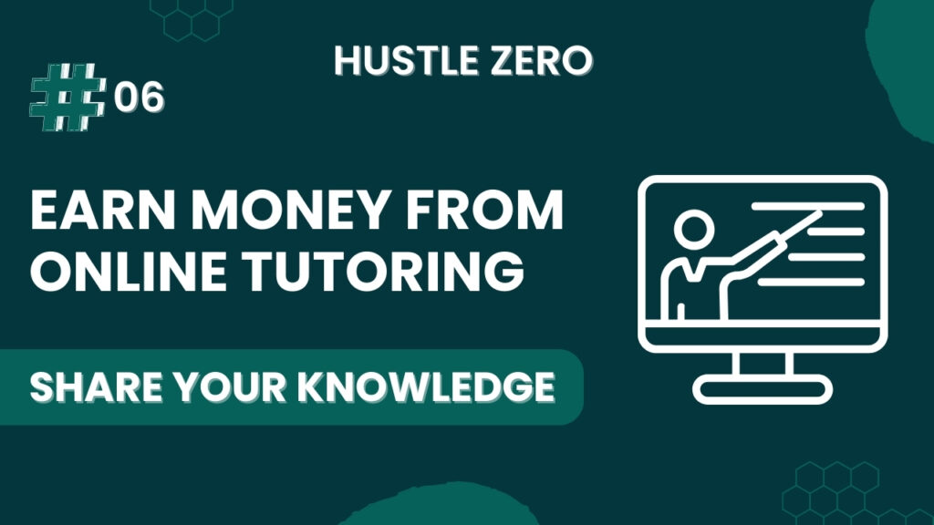 Earn Money From Online Tutoring