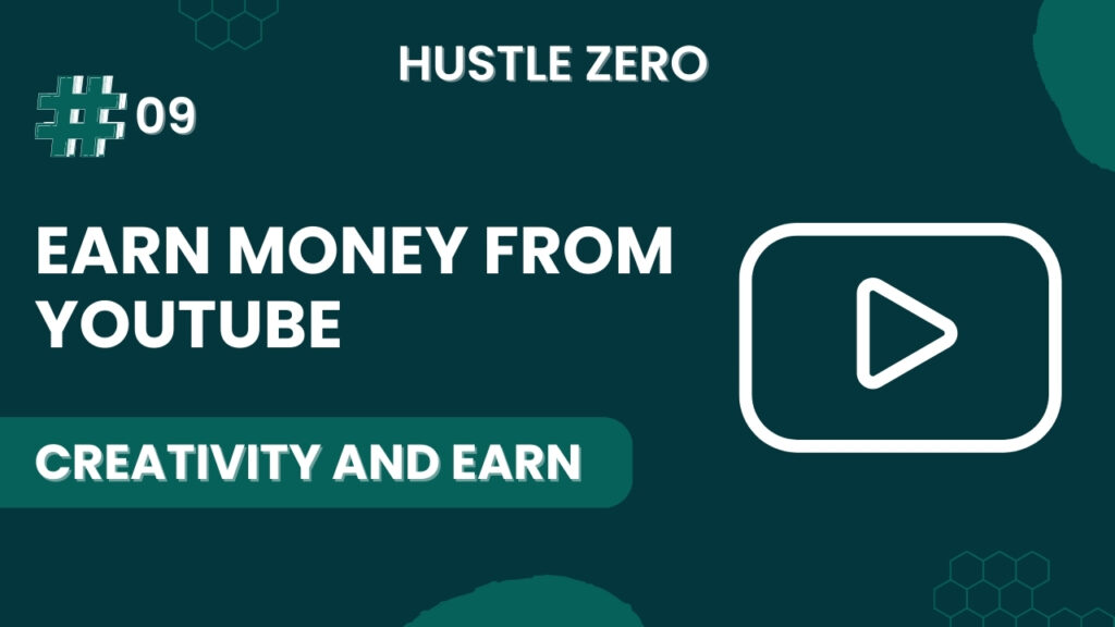 Earn Money From YouTube